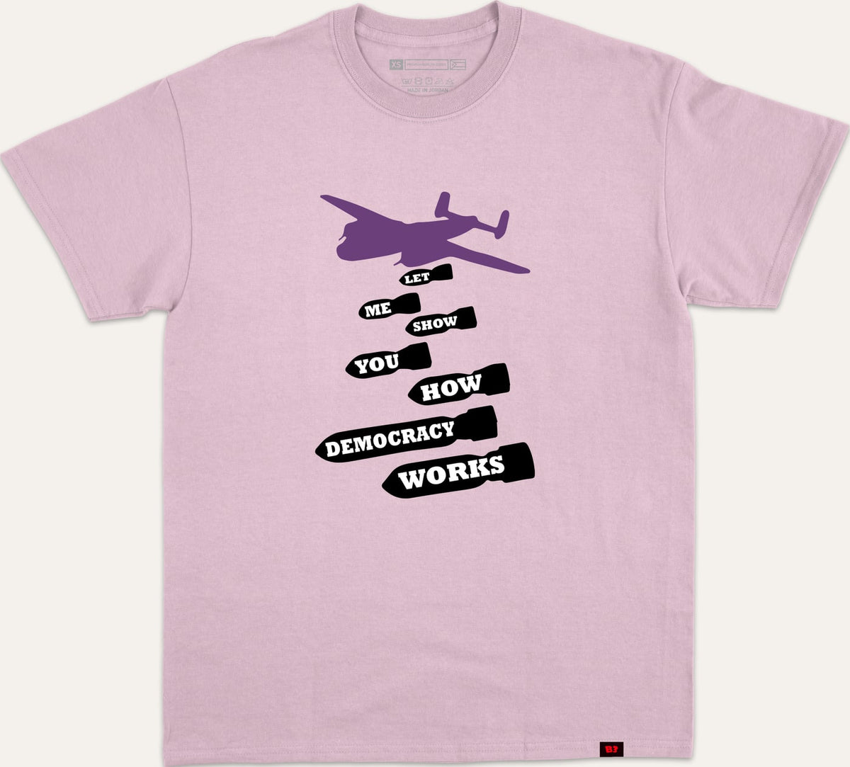 LET ME SHOW YOU HOW DEMOCRACY WORKS - purple